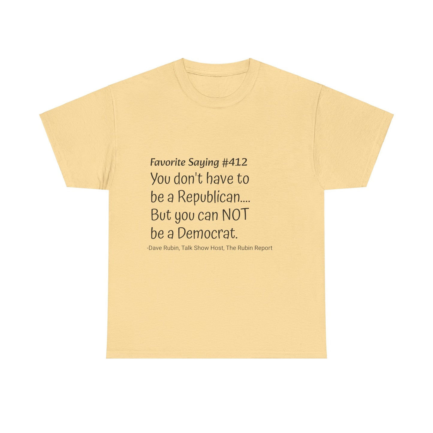 Dave Rubin #412- Unisex Heavy Cotton Tee